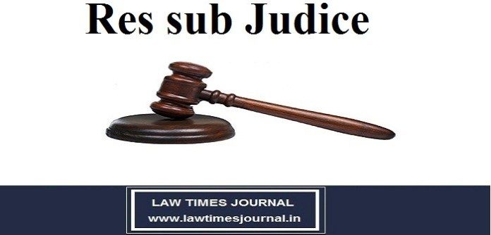 Doctrine of Res Sub-Judice