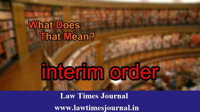 Interim Orders