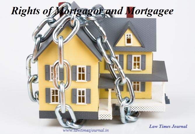 Rights of Mortgagor and Mortgagee