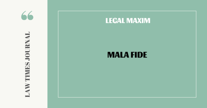 Mala fide